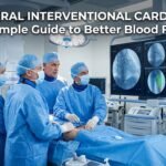 Peripheral Interventional Cardiology: A Simple Guide to Better Blood Flow