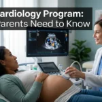 Fetal Cardiology Program: What Parents Need to Know
